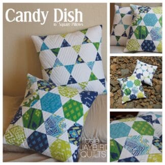 Jaybird Quilts - Candy Dish Pattern